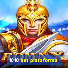 1010 bet plataforma